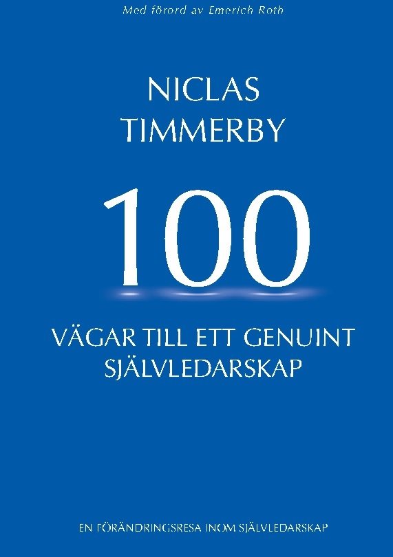 100 vägar till ett genuint självledarskap