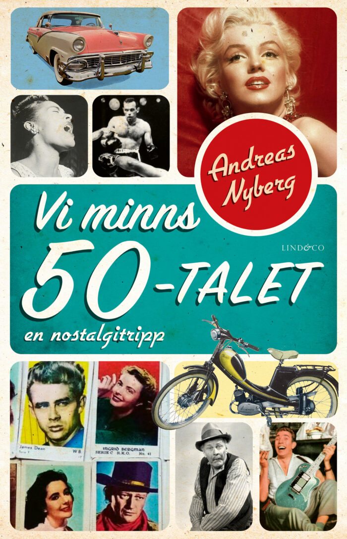 Vi minns 50-talet : en nostalgitripp