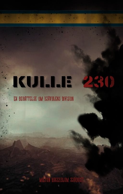 Kulle 230 : en berättelse om djävulens division