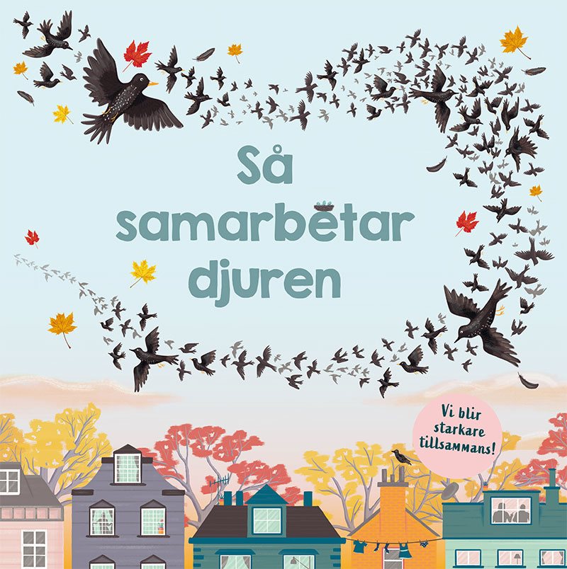 Så samarbetar djuren