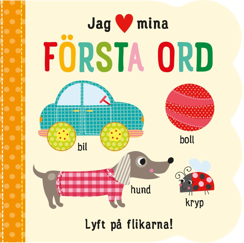 Jag [hjärta] mina första ord