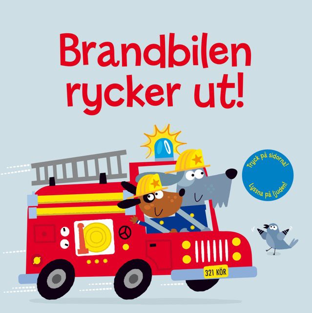 Brandbilen rycker ut!