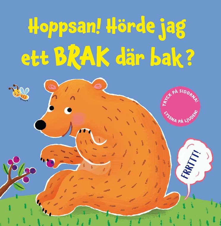 Hoppsan! Hörde jag ett brak där bak?