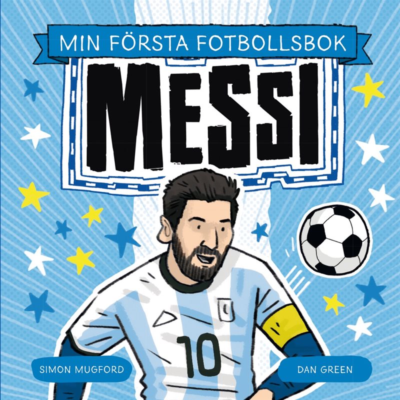 Min första fotbollsbok. Messi