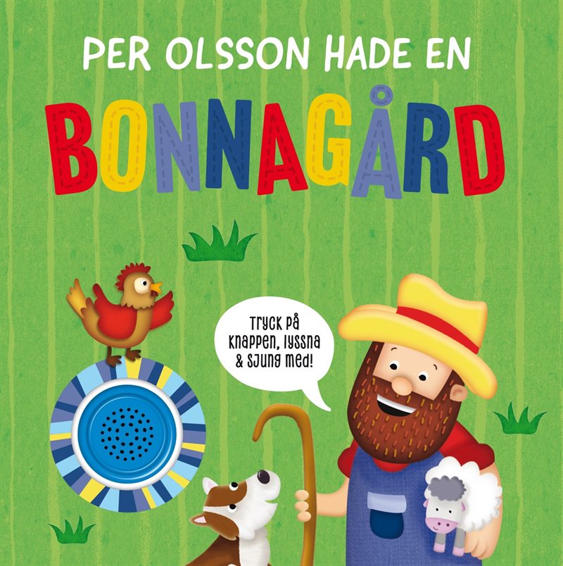 Per Olsson hade en bonnagård