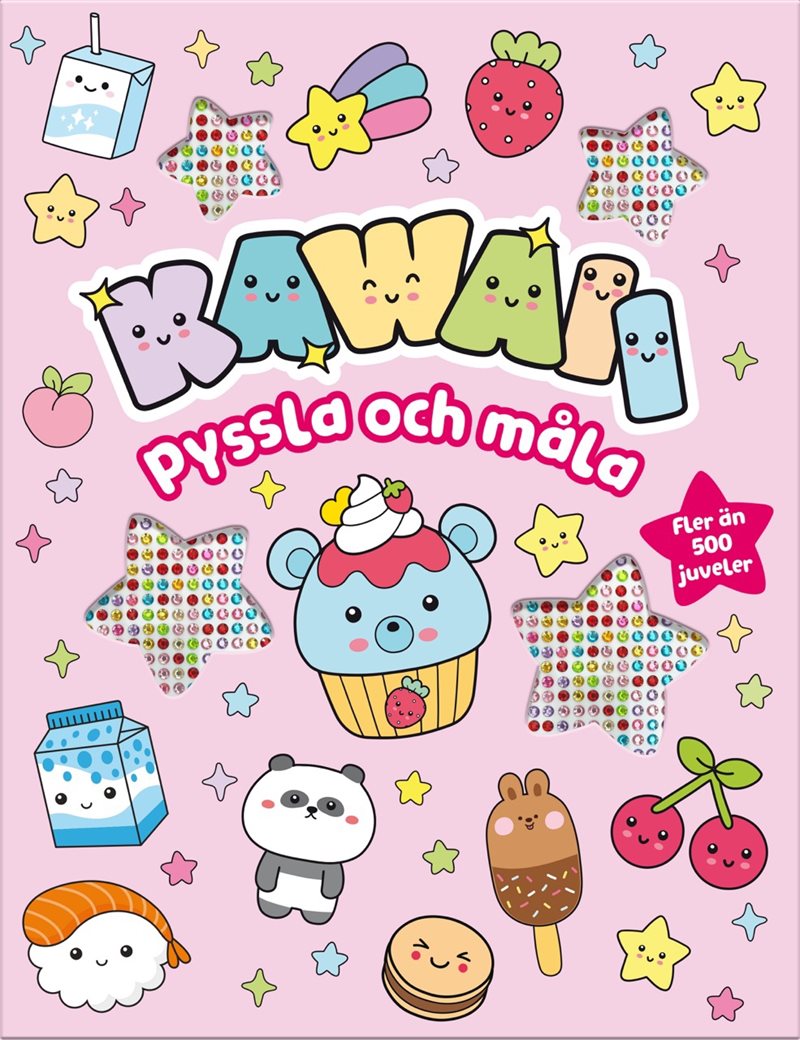 Kawaii : Pyssla och måla