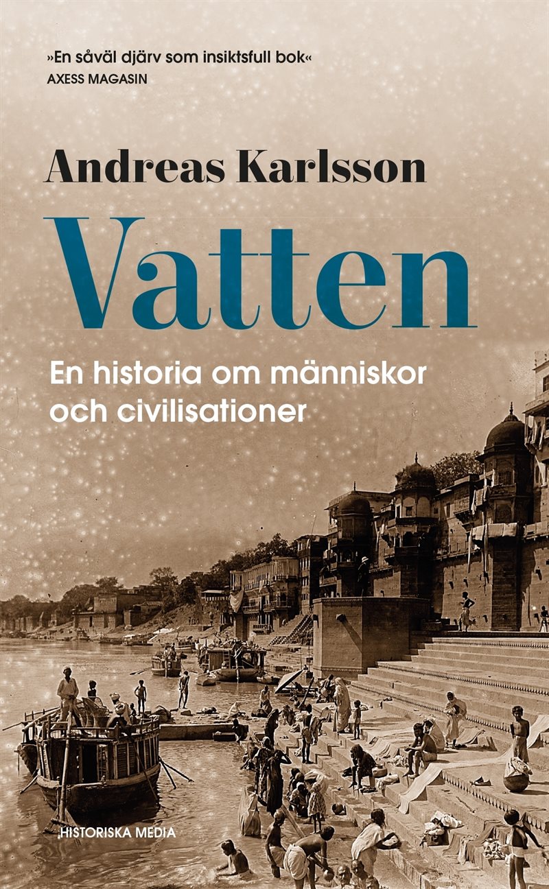 Vatten : en historia om människor och civilisationer