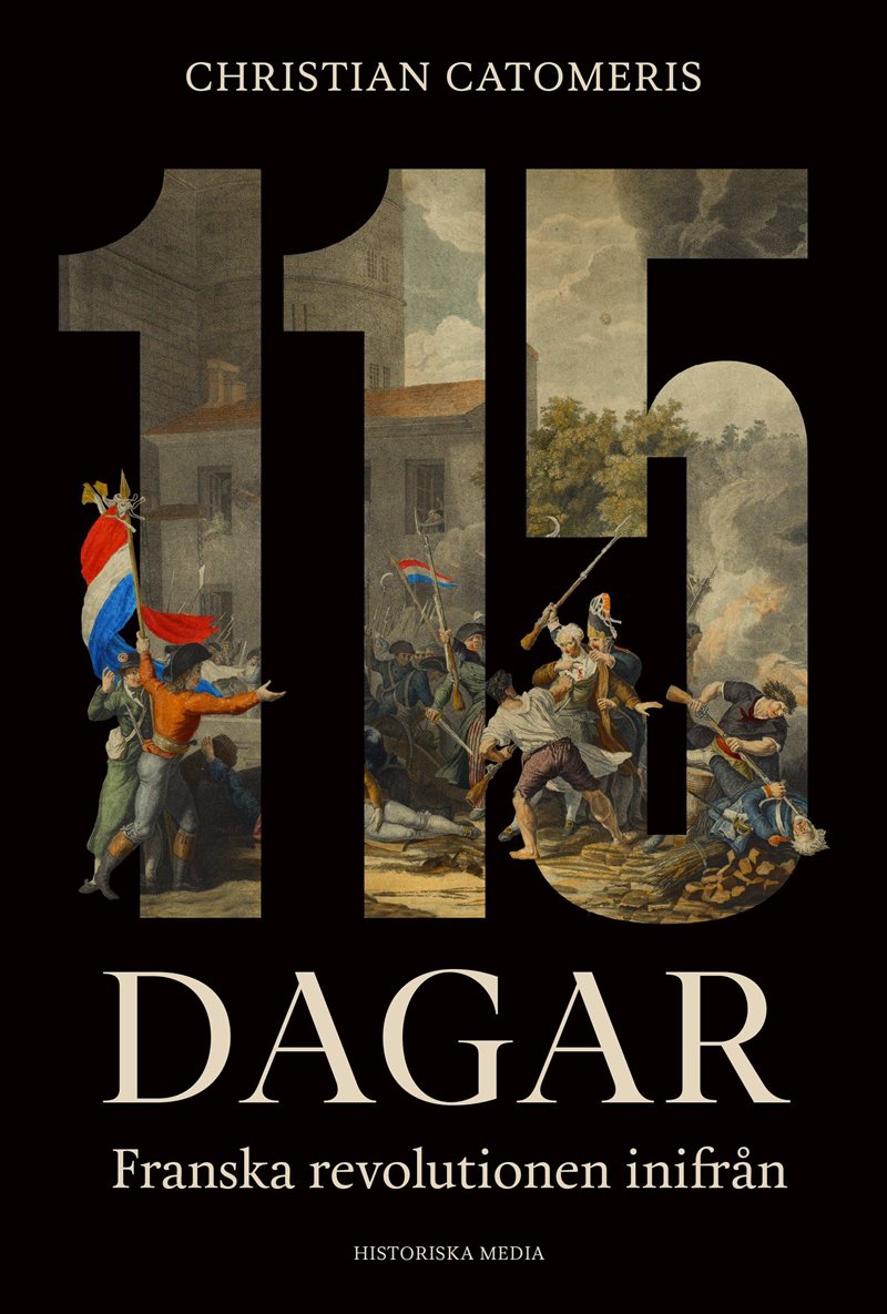 115 dagar : Franska revolutionen inifrån