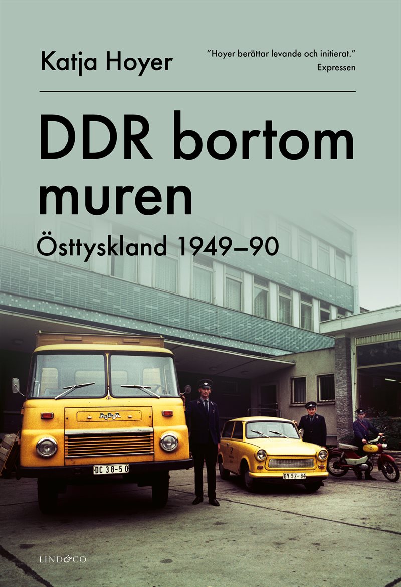 DDR bortom muren : Östtyskland 1949-90