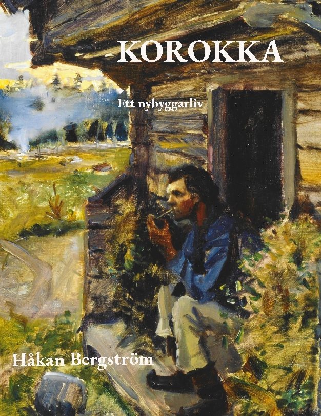 Korokka : Ett nybyggarliv