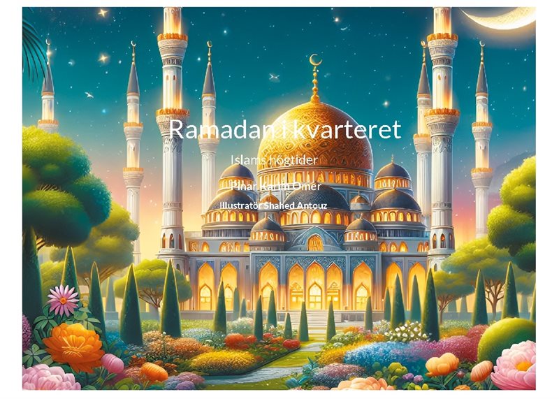 Ramadan i kvarteret : Islams högtider