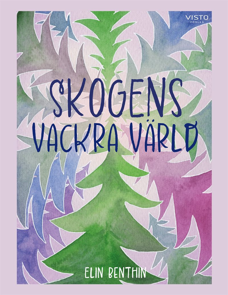 Skogens vackra värld