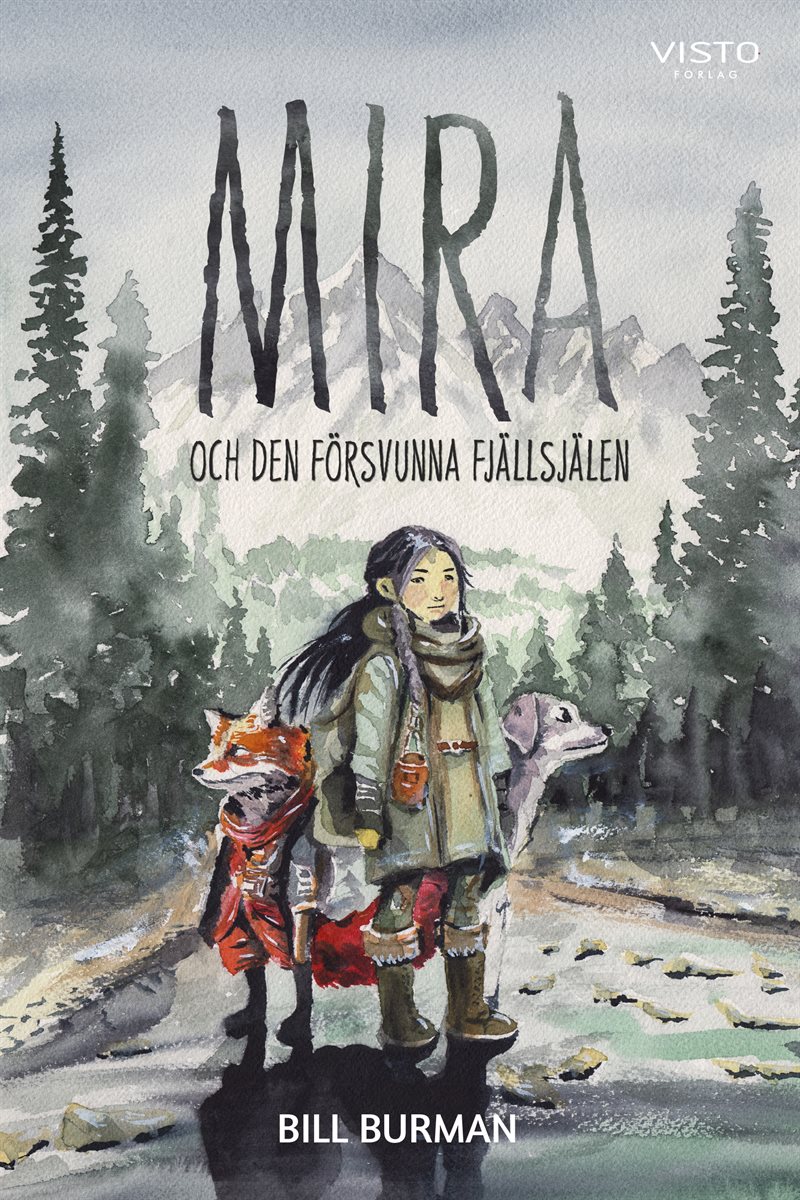 Mira och den försvunna fjällsjälen