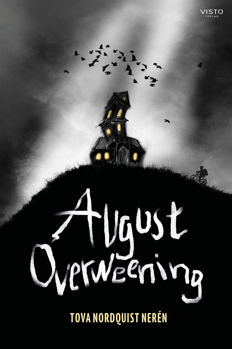 August Overweening