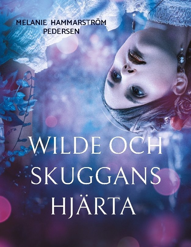 Wilde och skuggans hjärta