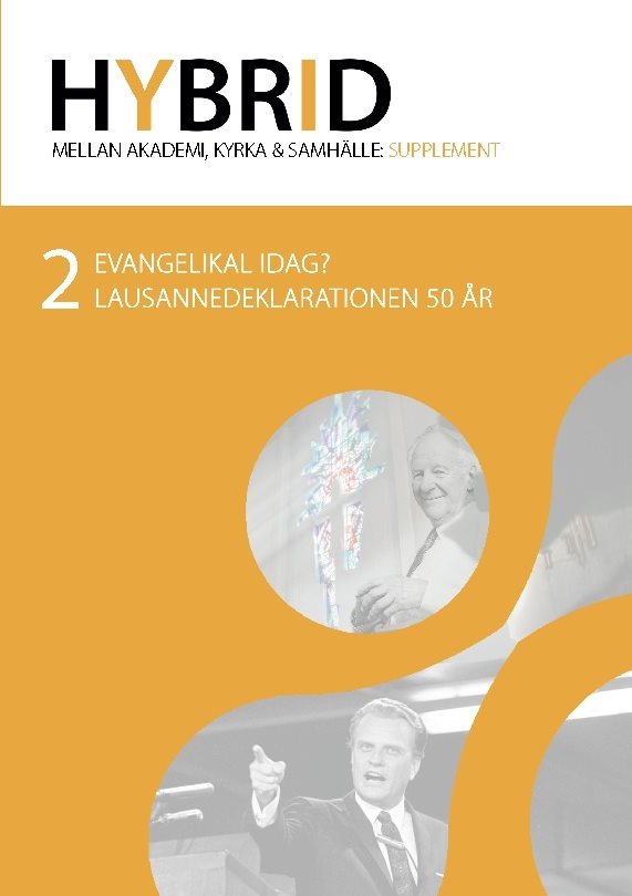 Evangelikal idag? : Lausannedeklarationen 50 år