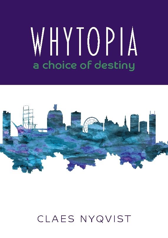 Whytopia : a choice of destiny?