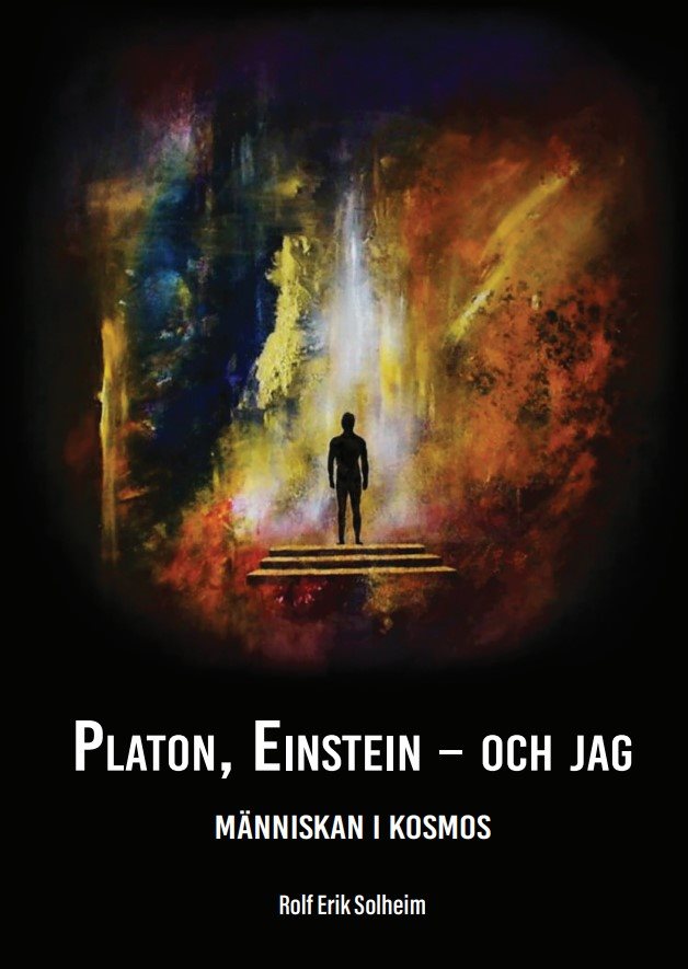 Platon, Einstein - och jag