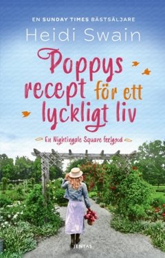 Poppys recept för ett lyckligt liv