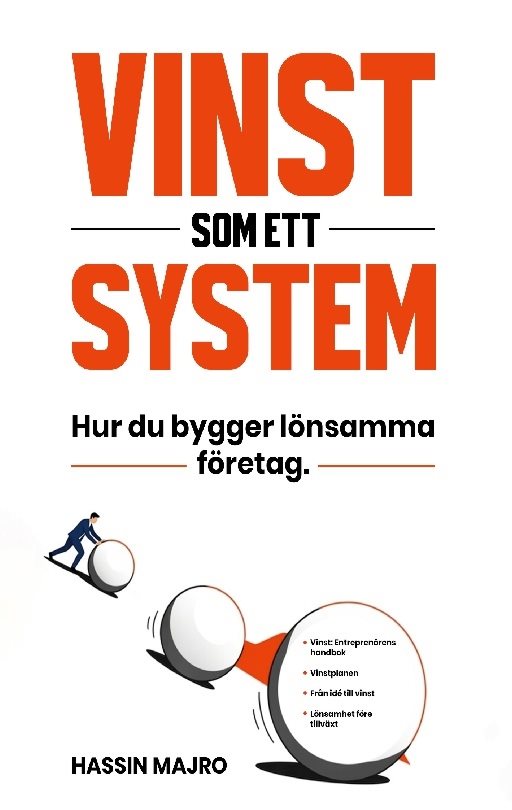 VINST SOM ETT SYSTEM : HUR DU BYGGER LÖNSAMMA FÖRETAG