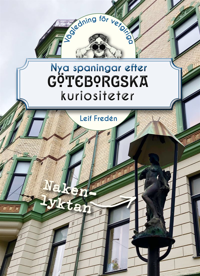 Nya spaningar efter göteborgska kuriositeter