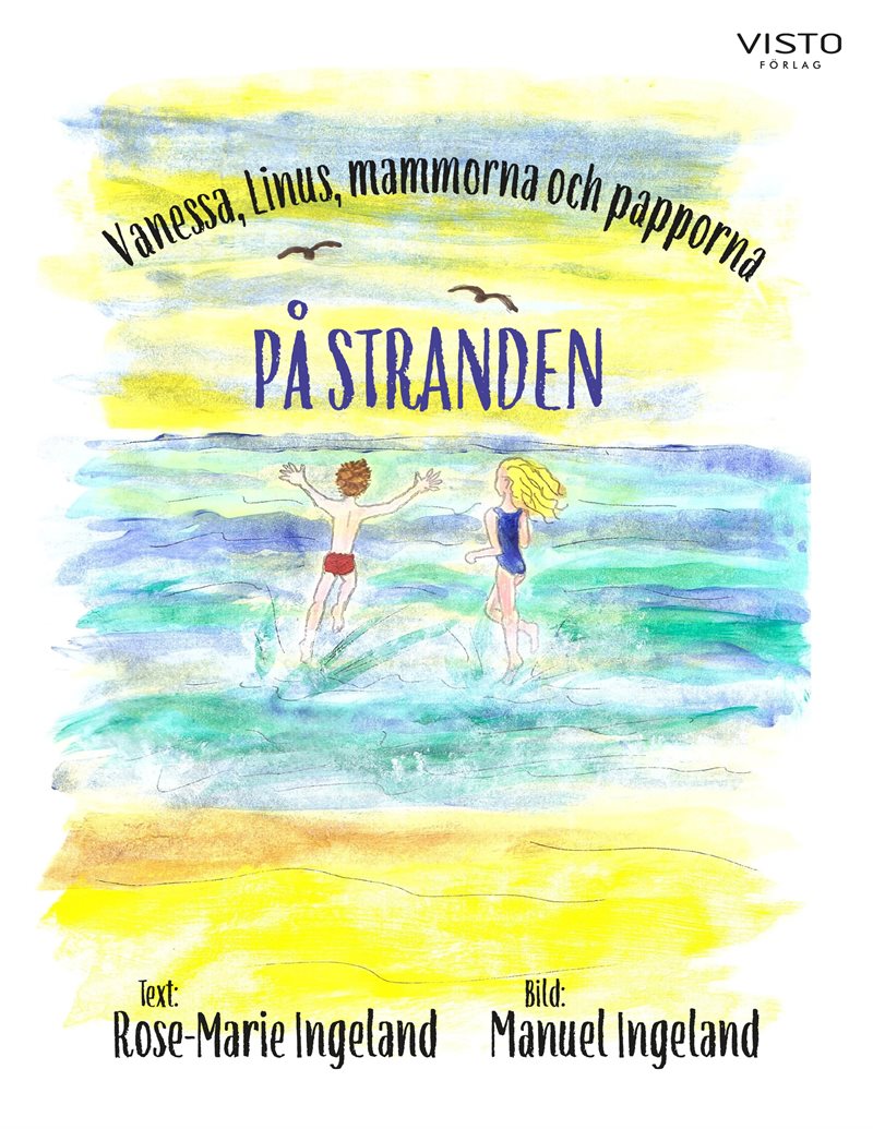Vanessa, Linus, mammorna och papporna på stranden