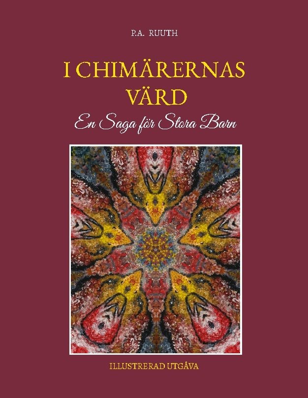 I Chimärernas Värld : En Saga för Stora Barn