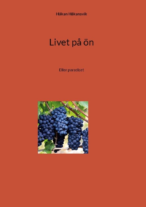 Livet på ön : eller paradiset