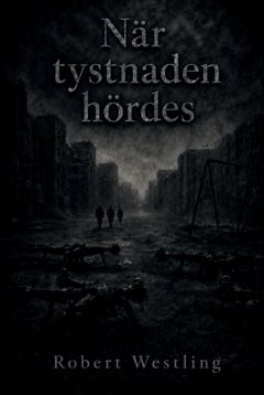 När tystnaden hördes