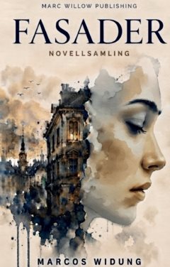 Fasader : Novellsamling