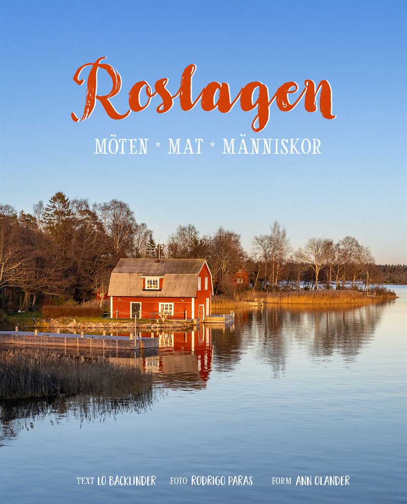 Roslagen - möten, mat, människor