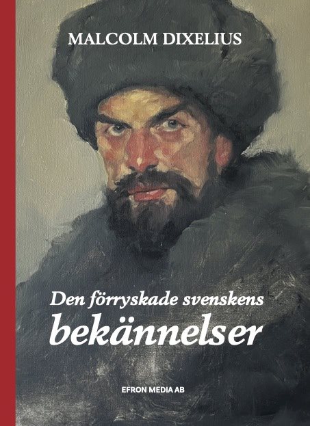 Den förryskade svenskens bekännelser