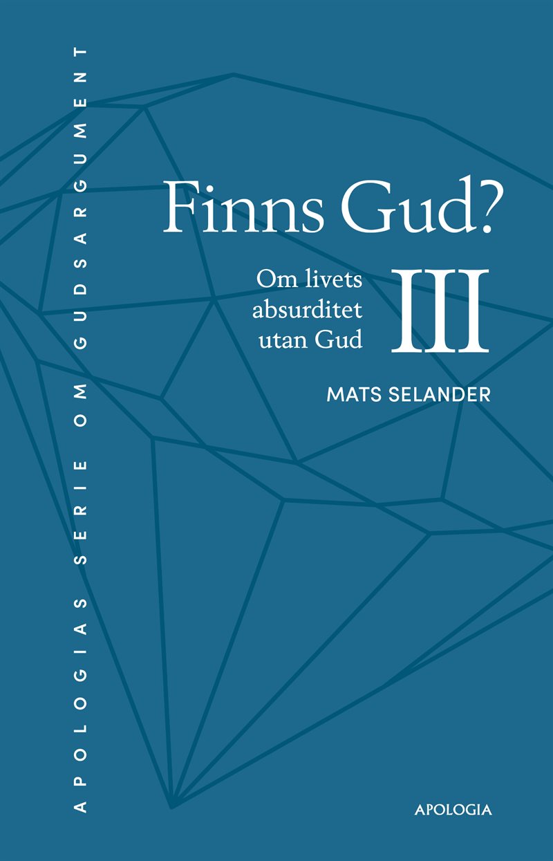 Finns Gud? : om livets absurditet utan Gud