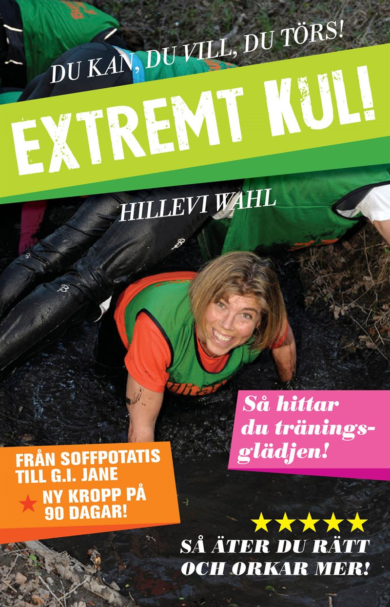 Extremt kul! : du kan, du vill, du törs!