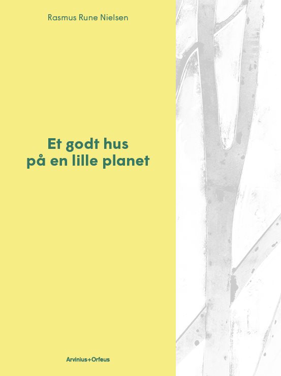 Et godt hus på en lille planet