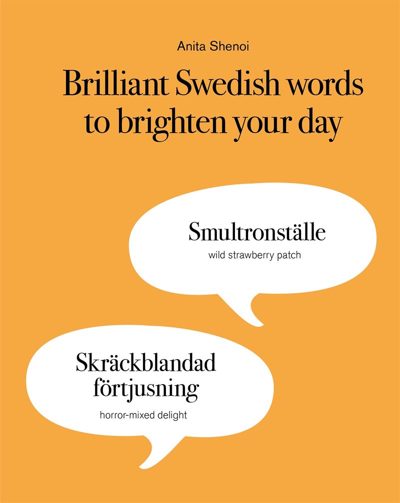 Brilliant Swedish words to brighten your day