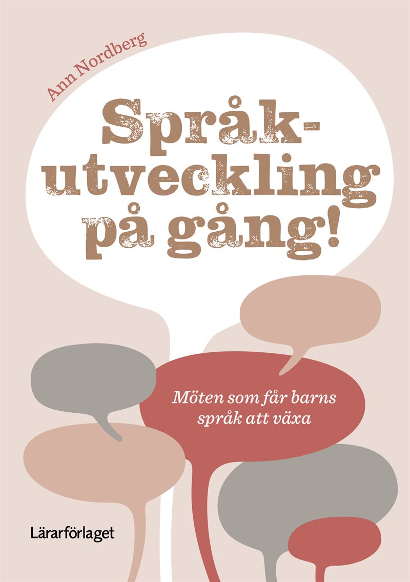 Språkutveckling på gång! Möten som får barns språk att växa