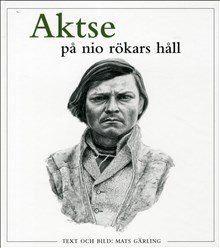 Aktse : på nio rökars håll