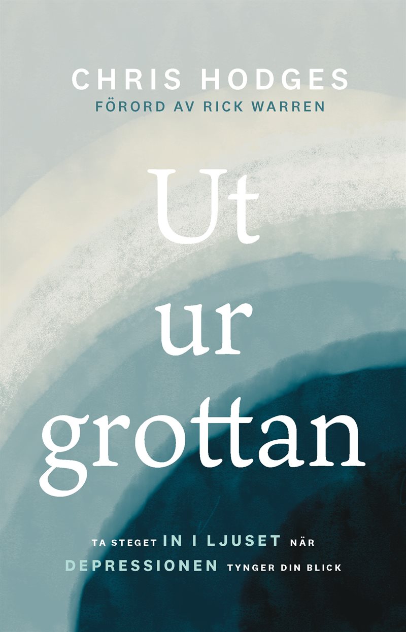 Ut ur grottan : ta steget in i ljuset när depressionen tynger din blick