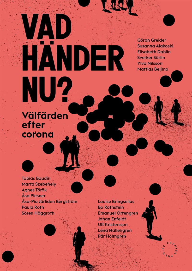 Vad händer nu? : välfärden efter corona