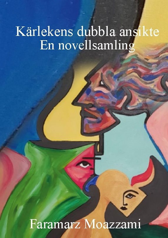 Kärlekens dubbla ansikte : En novelsamling