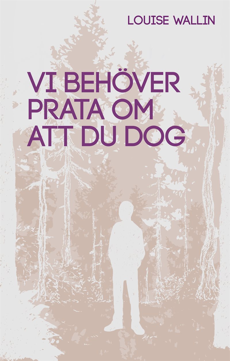 Vi behöver prata om att du dog