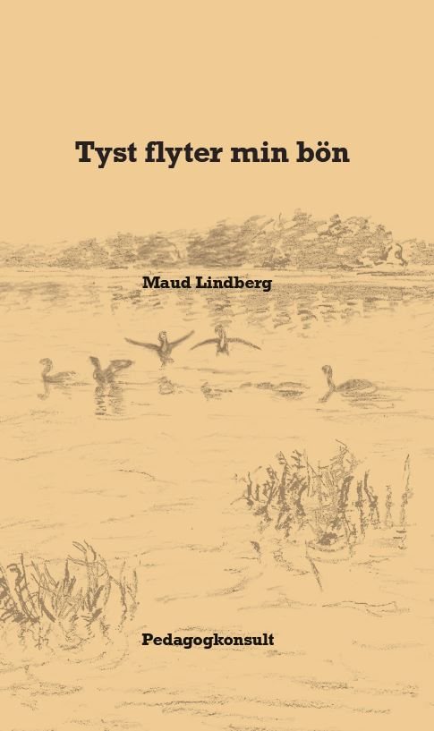 Tyst flyter min bön