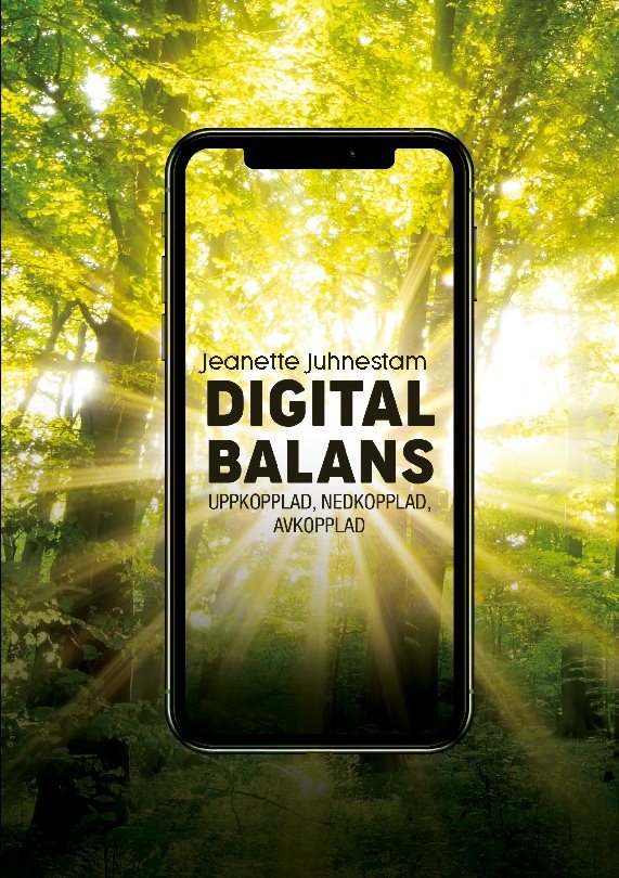 Digital balans : uppkopplad, nedkopplad, avkopplad