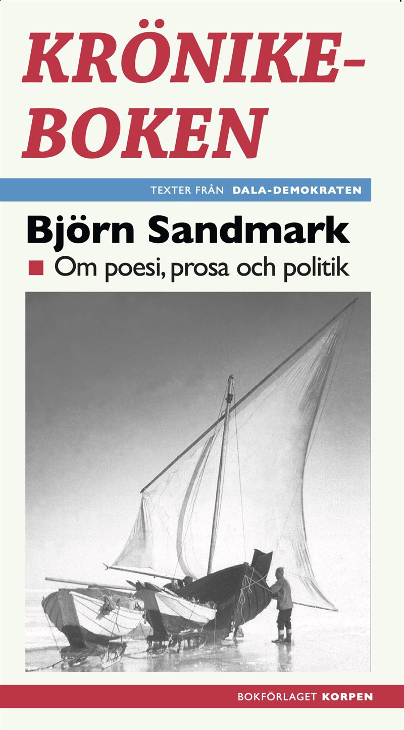 Krönikeboken : om poesi, prosa och politik