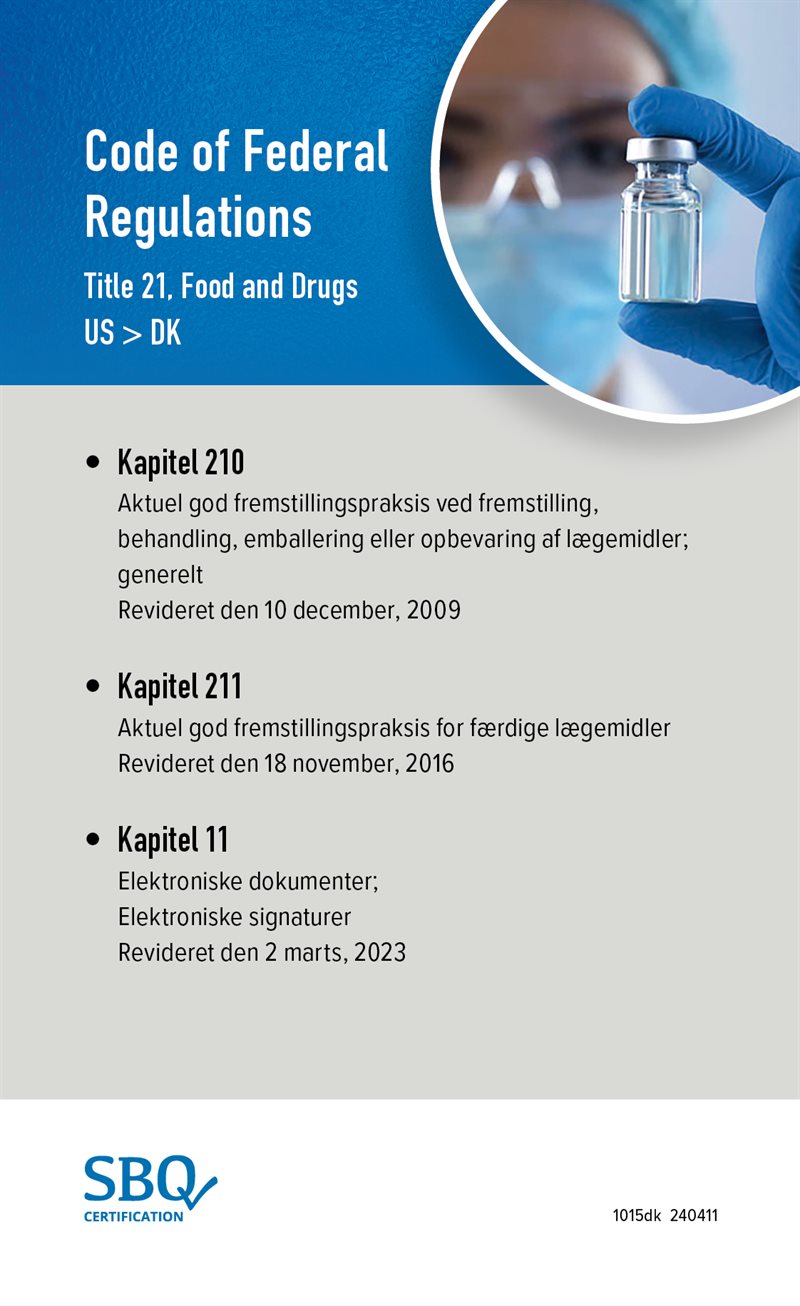 Code of federal regulations. Title 21, Food and drugs (21CFR210-211-11 EN/DK)