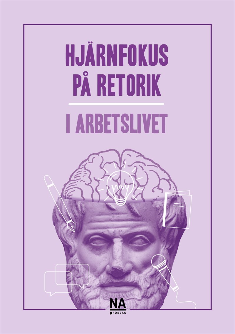 Hjärnfokus på retorik i arbetslivet