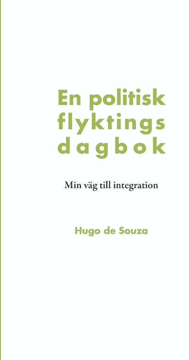 En politisk flyktings dagbok