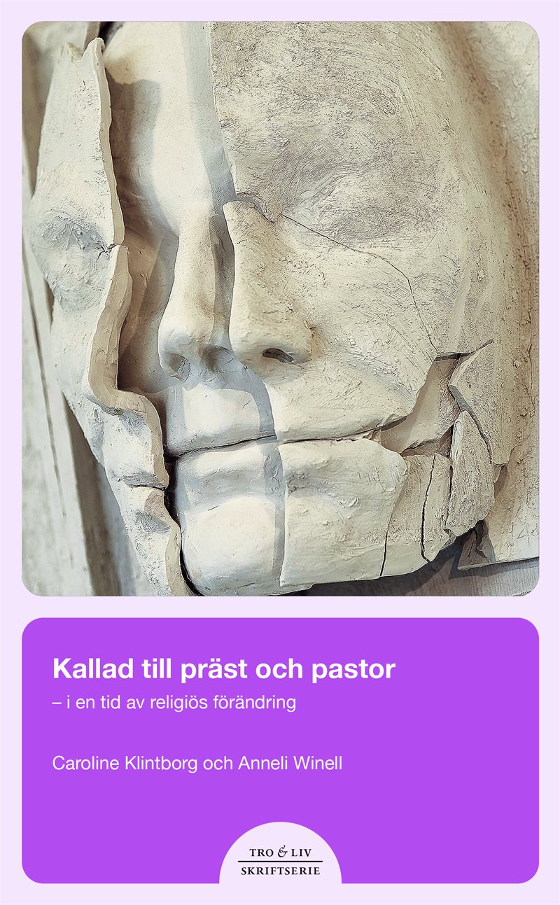 Kallad till präst eller pastor : i en tid av religiös förändring