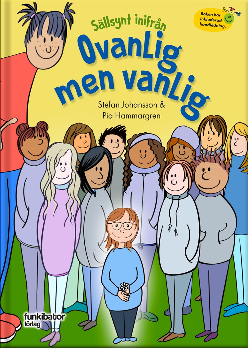 Sällsynt inifrån - Ovanlig men vanlig